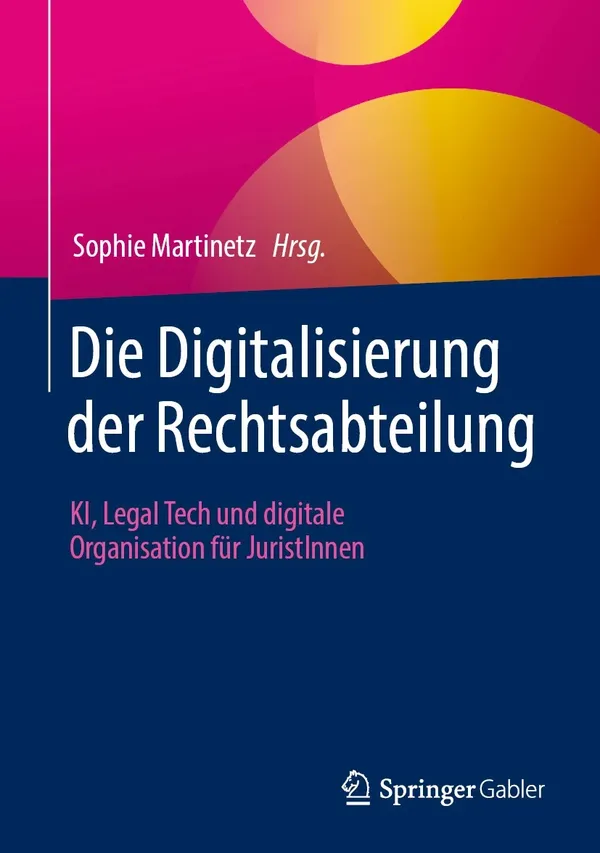 The Digitalization of the Legal Department
